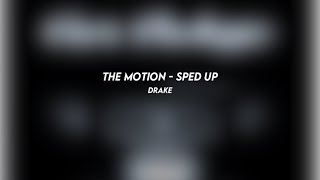 the motion drake sped up [upl. by Issirk229]