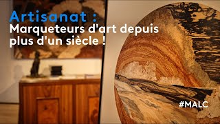 Artisanat  marqueteurs dart depuis depuis plus dun siècle [upl. by Birk]