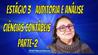 Estagio 3 Auditoria e Analise Parte 2 [upl. by Gaiser]