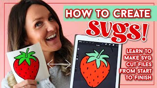 How to create SVGS Learn to make cut files from start to finish [upl. by Aissilem890]