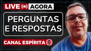 LIVE CANAL ESPÍRITA I Perguntas e Respostas Sobre o Espiritismo 33 [upl. by Punke472]