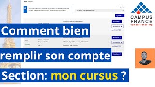 Comment bien remplir son dossier Campus France section Section Mon Cursus [upl. by Kessiah139]