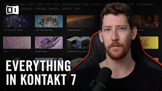 How to Use Everything in KONTAKT 7  Native Instruments [upl. by Corilla]