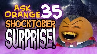 Annoying Orange  Ask Orange 35 Shocktober Surprise [upl. by Oirramaj]