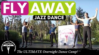 Jazz Dance  Fly Away  Tones And I  ADTC DANCE CAMP [upl. by Oicam468]