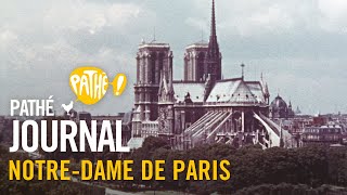 1960  NotreDame de Paris  Pathé Journal [upl. by Melloney]