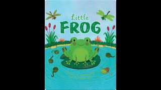 Little Frog [upl. by Hock]