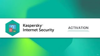 How to activate Kaspersky Internet Security 20 [upl. by Rednasyl]