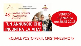 48° CONVEGNO CATECHISTI E ACCOMPAGNATORI NELLA FEDE  13 settembre 2024 [upl. by Leribag]