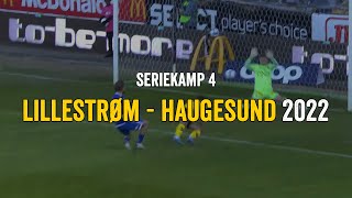 Lillestrøm  Haugesund 2022 [upl. by Viddah]