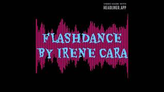 FLASHDANCE REMIX SONG BY IRENE CARA [upl. by Nagy]