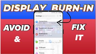 AMOLED Screen Burn In  How to Avoid Screen Burn In  How to Fix it [upl. by Keelia]