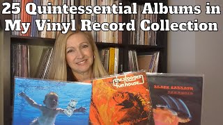 25 Quintessential Albums In My Vinyl Record Collection [upl. by Sky821]