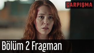 Çarpışma 2 Bölüm Fragman [upl. by Annal]