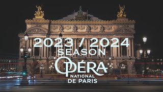 Opéra National de Paris Season 20232024 [upl. by Lyndes]