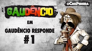 Gaudêncio Responde 1 [upl. by Acimaj]