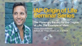 Origin of Life Seminar  Vlada Stamenkovic  IAP 2018 [upl. by Dill924]