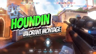 Houndin  Valorant Montage [upl. by Apfel]