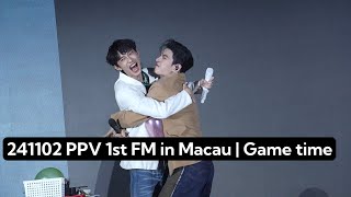 241102 PPV 1st FM in Macau  PoohPavel Game time pavelphoom poohpavel [upl. by Aioj505]