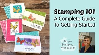 Stamping amp Card Making 101 The Best Complete Guide [upl. by Tinya]