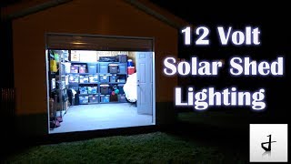 DIY Solar Shed Lighting Affordable LED Setup [upl. by Tucker671]