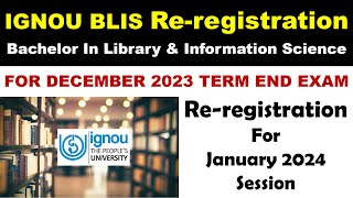 BLIS Reregistration for January 2024 Session ll Library Science Assignment ll IGNOU BLIS [upl. by Taro648]