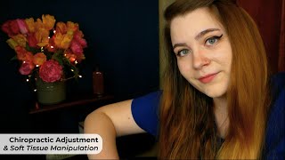 Chiropractic Adjustment with Soft Tissue Manipulation amp Massage 🌟 ASMR Soft Spoken RP [upl. by Acnalb]