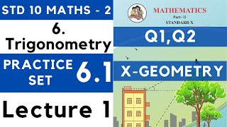 10th Trigonometry  Practice Set 61 Lecture 1  SSC Class 10 Geometry  Maths 2  Maharashtra 10th [upl. by Pasadis]