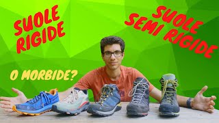 Scarpe e Scarponi da Trekking suole rigide semi rigide o morbide  Guida allacquisto Outdoor [upl. by Schuh]