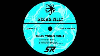 Lorcan Kelly  Breaker SPAEP007 [upl. by Steep135]