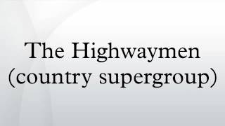 The Highwaymen country supergroup [upl. by Aknaib82]