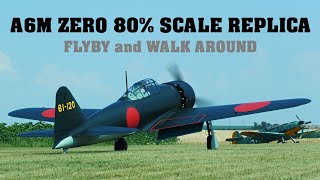 A6M ZERO 80 SCALE REPLICA  FLYBY and WALK AROUND  VOLUME ON  4K [upl. by Keisling]