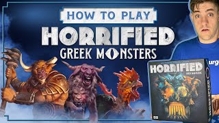 How To Play Horrified Greek Monsters [upl. by Lati]