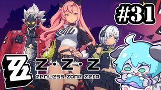 Zenless Zone Zero Part 31 [upl. by Goodhen]