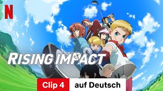 Rising Impact Staffel 1 Clip 4  Trailer auf Deutsch  Netflix [upl. by Azitram]