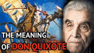 The Meaning of Don Quixote According to René Girard [upl. by Florio458]