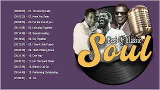 Classic Soul Music Playlist Full Album  Best Soul Songs of All Time  Soul Music Greatest Hits [upl. by Lucinda]