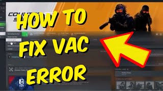 How To Fix VAC Errors in CS2  Fix Valve Anti Cheat Error For CS2 [upl. by Enuahs]