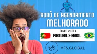 AGENDAMENTO AUTOMÁTICO MELHORADO PARA PORTUGAL E BRASIL NO SITE DA VFS GLOBALSCRIPT 2 EM 1 NOVO✔✔✔ [upl. by Magnolia]