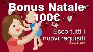 Bonus Natale 2024 di 100 euro ecco i nuovi requisiti [upl. by Brufsky]