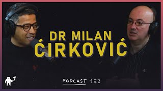 Podcast 153 dr Milan Ćirković [upl. by Mota]