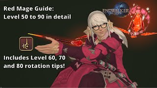 FFXIV Red Mage Guide Level 50  90 in detail [upl. by Anilegnave745]