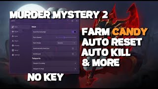 Halloween Event Murder Mystery 2 Script Hack  Farm Candy  Auto Kill amp More Pastebin 2024 [upl. by Egreog]