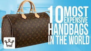 Top 10 Most Expensive Handbags In The World [upl. by Diannne]