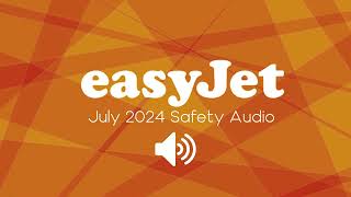 easyJet Safety Demonstration July 2024 [upl. by Pazice]