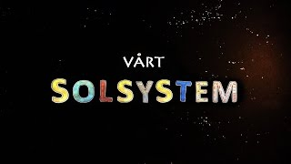 Vårt solsystem [upl. by Drofwarc]