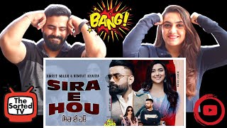 Sira E Hou  Amrit Maan  Nimrat Khaira  Delhi Couple Reactions [upl. by Ilenna]