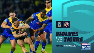 Highlights  Warrington Wolves v Castleford Tigers  2024 Betfred Super League Round 3 [upl. by Okia542]