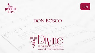 Don Bosco Song Lyrics  U6  With Joyful Lips Hymns  Divine Hymns [upl. by Yelac602]