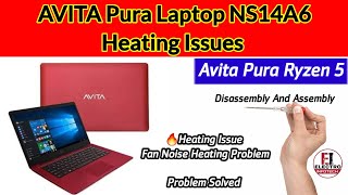 AVITA Pura Laptop NS14A6 Ryzen 5 🔥Heating issue II Fan noise heating problem  Problem Solved [upl. by Nyrmak]